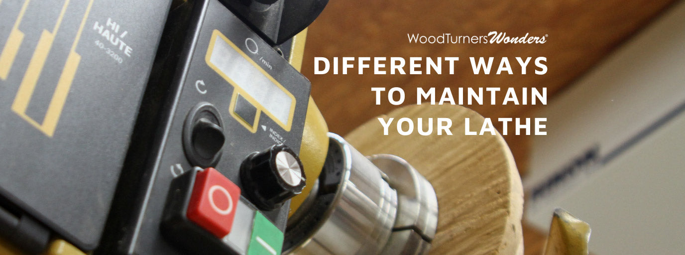 Different Ways To Maintain Your Lathe Woodturning Tool