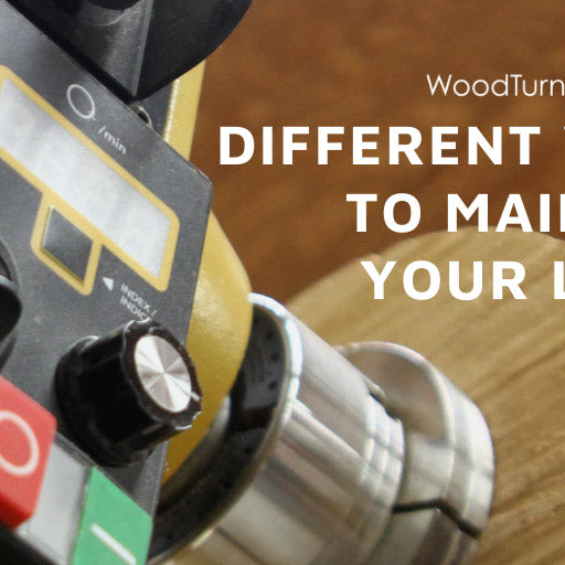 Different Ways To Maintain Your Lathe Woodturning Tool