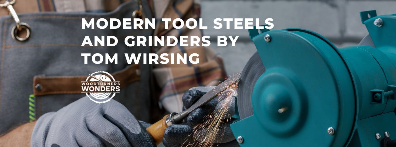 Modern Tool Steels And Grinders By Tom Wirsing