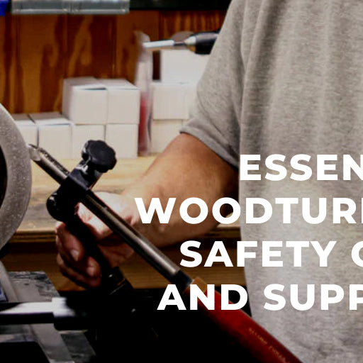 Essential Woodturning Safety Gear and Supplies